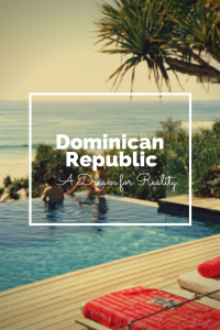 Dominican Republic Dream