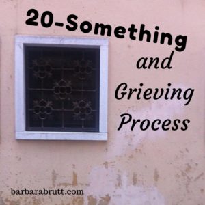 20-Something and Grieving Process
